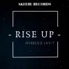 Hybredz Jay-T - Rise UP - Single